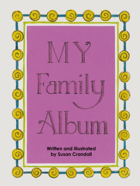 Susan Crandall’s New Book, My Family Album, is an Adorable Tale That Takes a Look at a Large Family