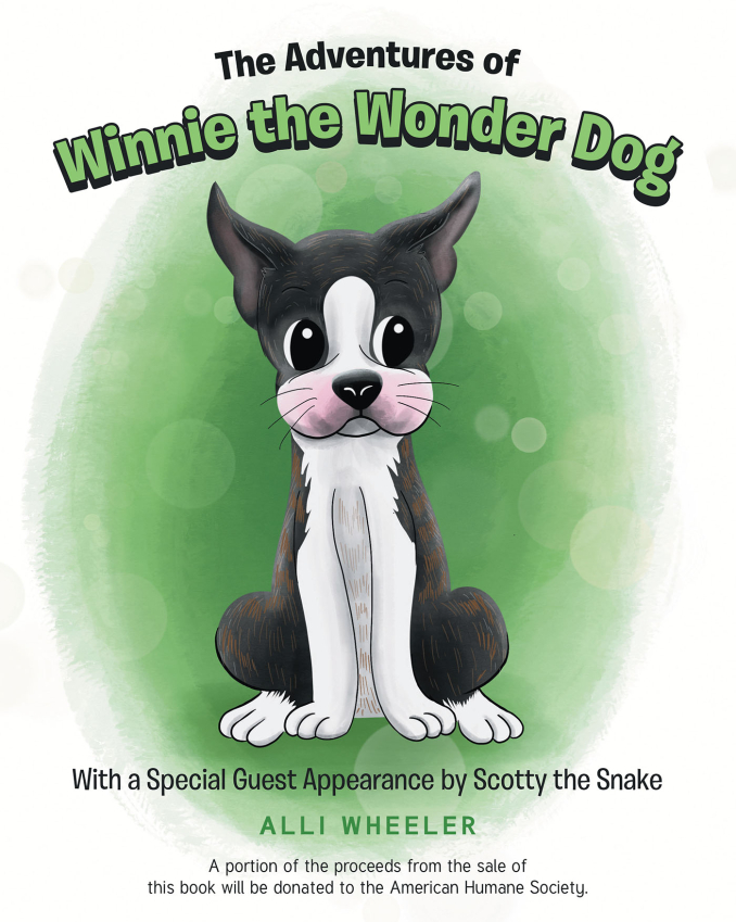 Author Alli Wheeler’s New Book, The Adventures of Winnie the Wonder Dog