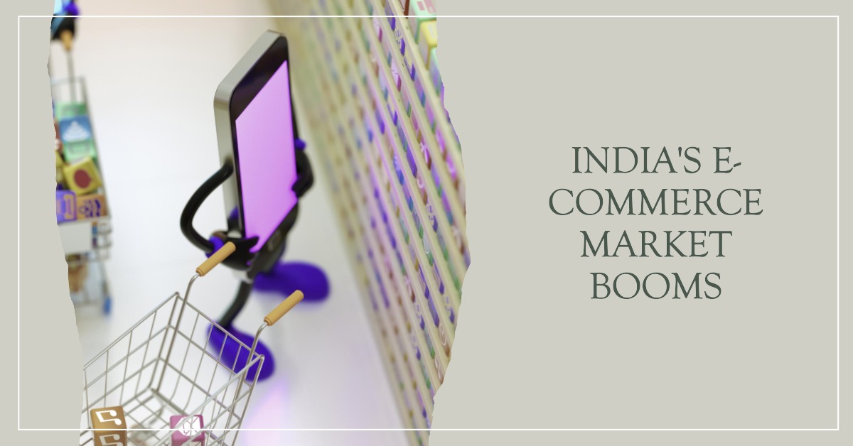 India's E-commerce Market Booms
